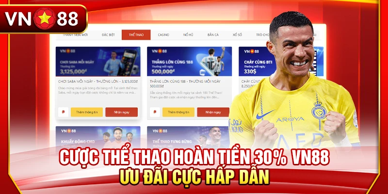 Cược Thể Thao Hoàn Tiền 30% VN88 - Ưu Đãi Cực Hấp Dẫn