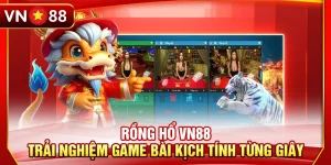 Rồng Hổ VN88 - Trải Nghiệm Game Bài Kịch Tính Từng Giây