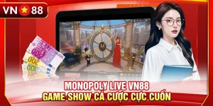 Quy trình chơi Monopoly Live VN88 dễ tiếp cận