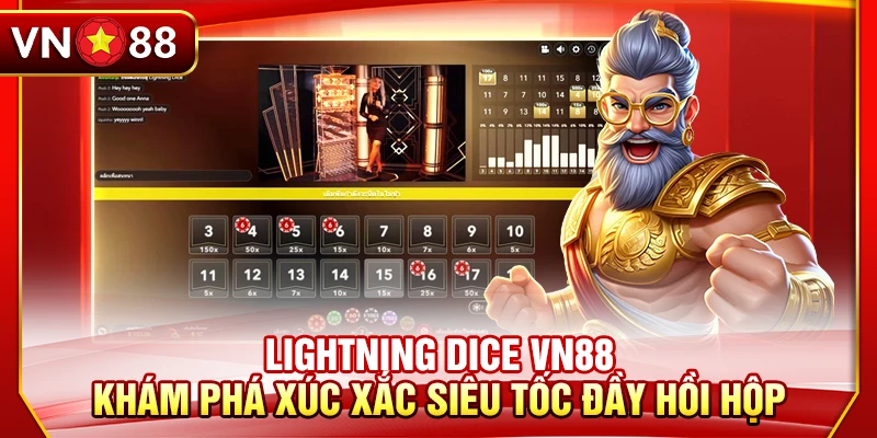 Lightning Dice VN88 – Khám Phá Xúc Xắc Siêu Tốc Đầy Hồi Hộp