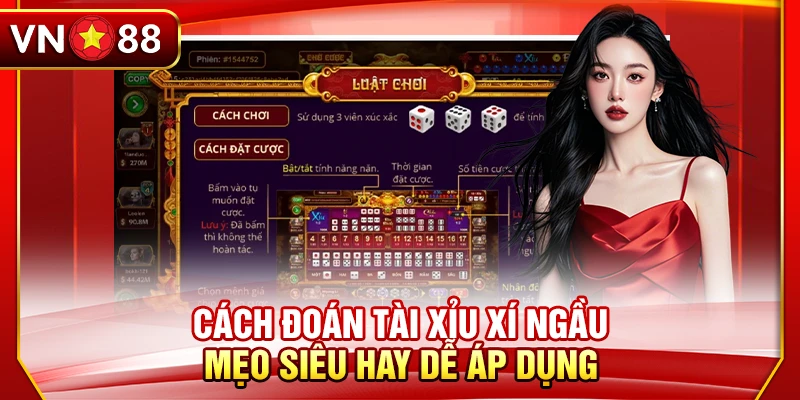 Cách Đoán Tài Xỉu Xí Ngầu – Mẹo Siêu Hay Dễ Áp Dụng