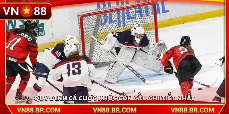 Quy định cá cược khúc côn cầu chi tiết nhất