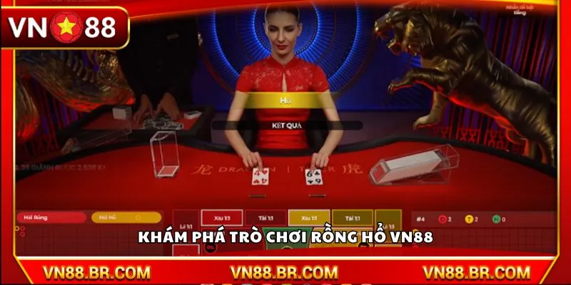 Khám phá trò chơi Rồng Hổ VN88
